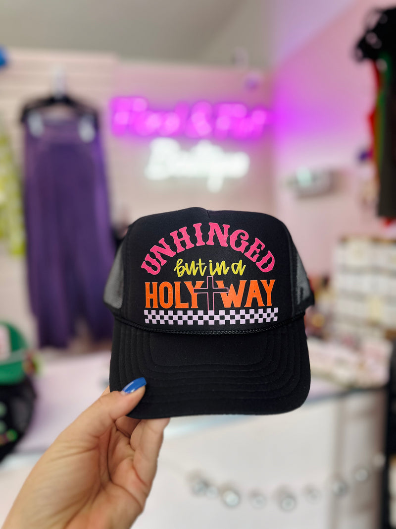 Unhinged in a holy way trucker hat