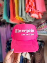 Blowjobs are real jobs Trucker Hat