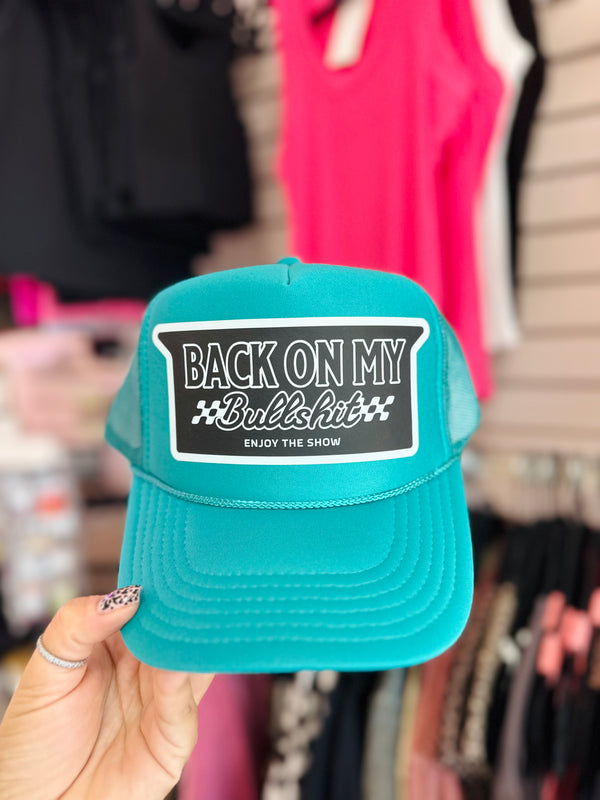 Back on My BS Trucker Hat