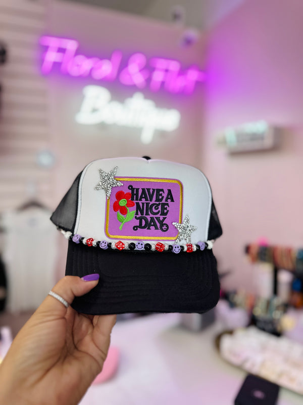 Have A Nice Day Trucker Hat
