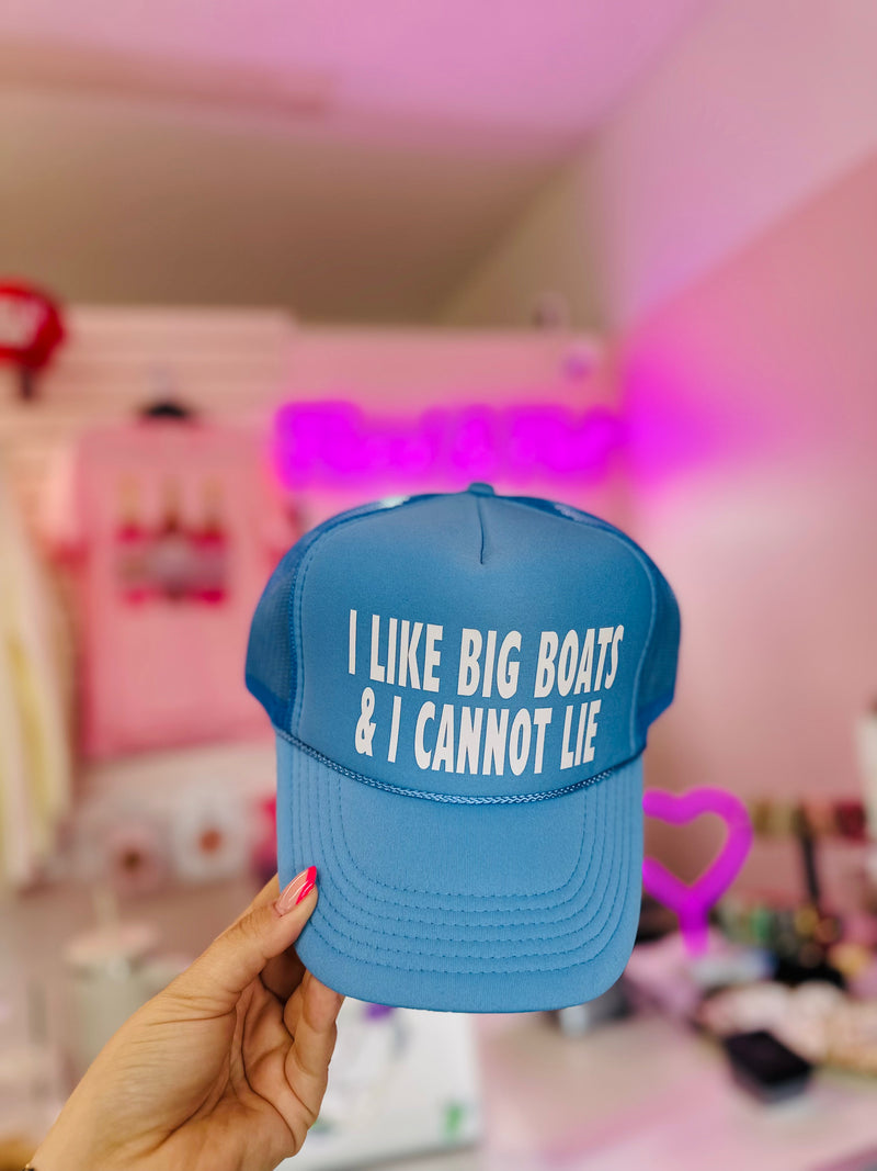 I Like Big Boats & I Cannot Lie Trucker Hat